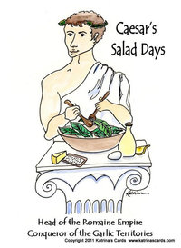 Caesar's Salad Days Note card Bard pun Shakespeare quote card